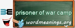 WordMeaning blackboard for prisoner of war camp